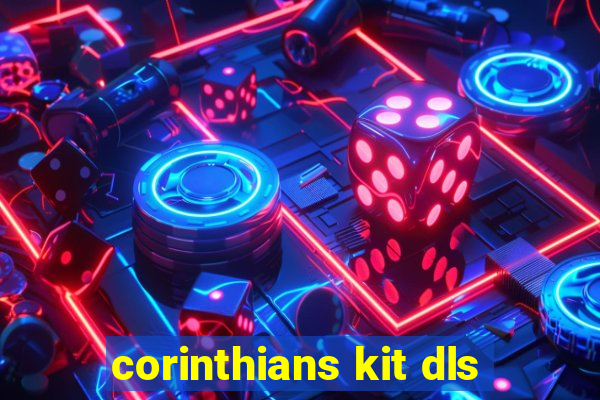 corinthians kit dls